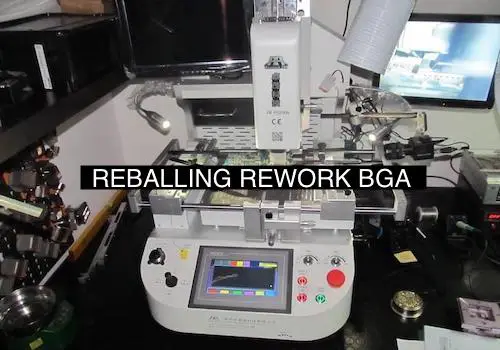 reballing rework bga