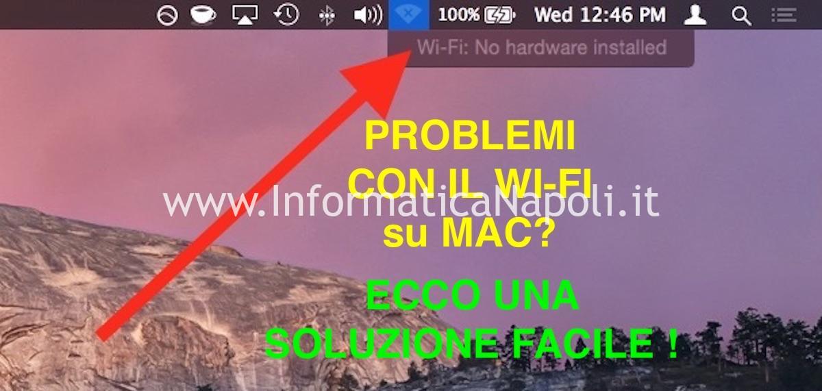 problemi Wi-Fi su Mac?